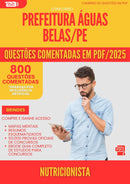 800 Questões Comentadas para Concurso Nutricionista da Prefeitura Aguas Belas Pe 2025 - 800 Questões