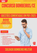 800 Questões Comentadas para Concurso Soldado Bombeiro Militar Bombeiros Ce 2025 - 800 Questões
