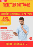 800 Questões Comentadas para Concurso Tecnico Enfermagem Esf da Prefeitura Portao Rs 2025 - 800 Questões