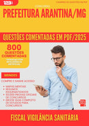 800 Questões Comentadas para Concurso Fiscal Vigilancia Sanitaria da Prefeitura Arantina Mg 2025 - 800 Questões