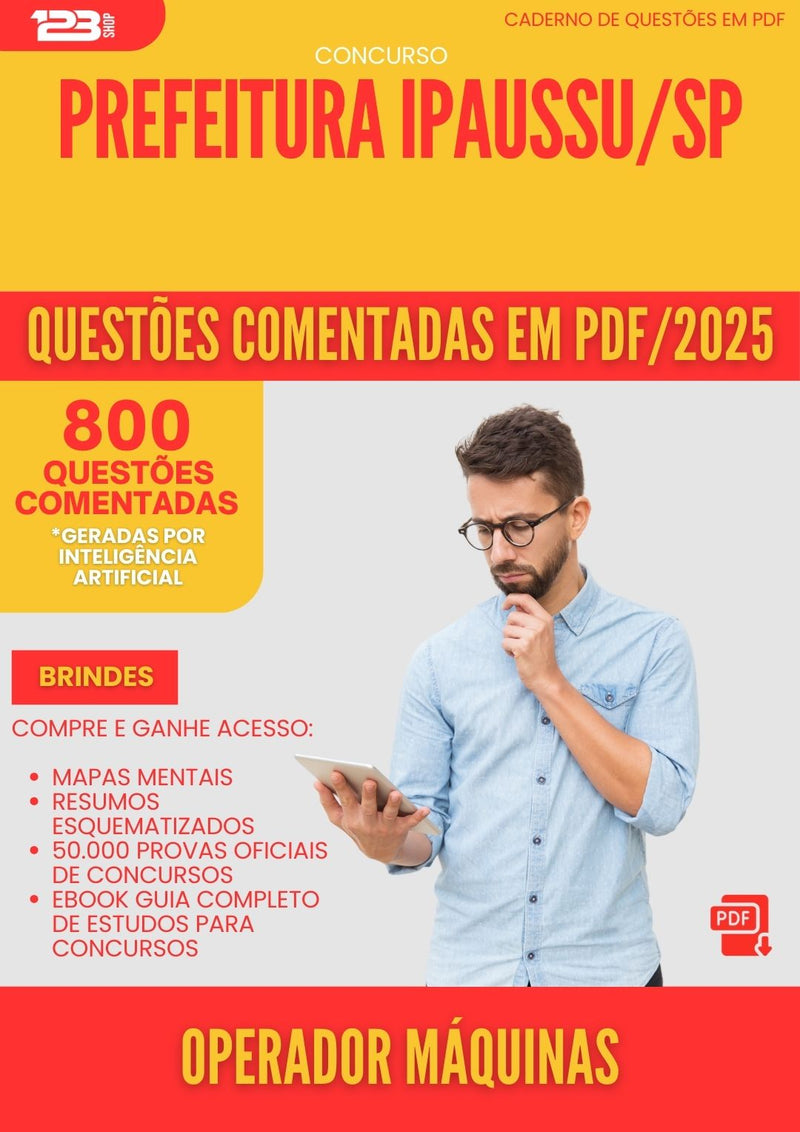 800 Questões Comentadas para Concurso Operador De Maquinas da Prefeitura Ipaussu Sp 2025 - 800 Questões