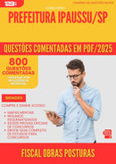 800 Questões Comentadas para Concurso Fiscal De Obras E Posturas da Prefeitura Ipaussu Sp 2025 - 800 Questões