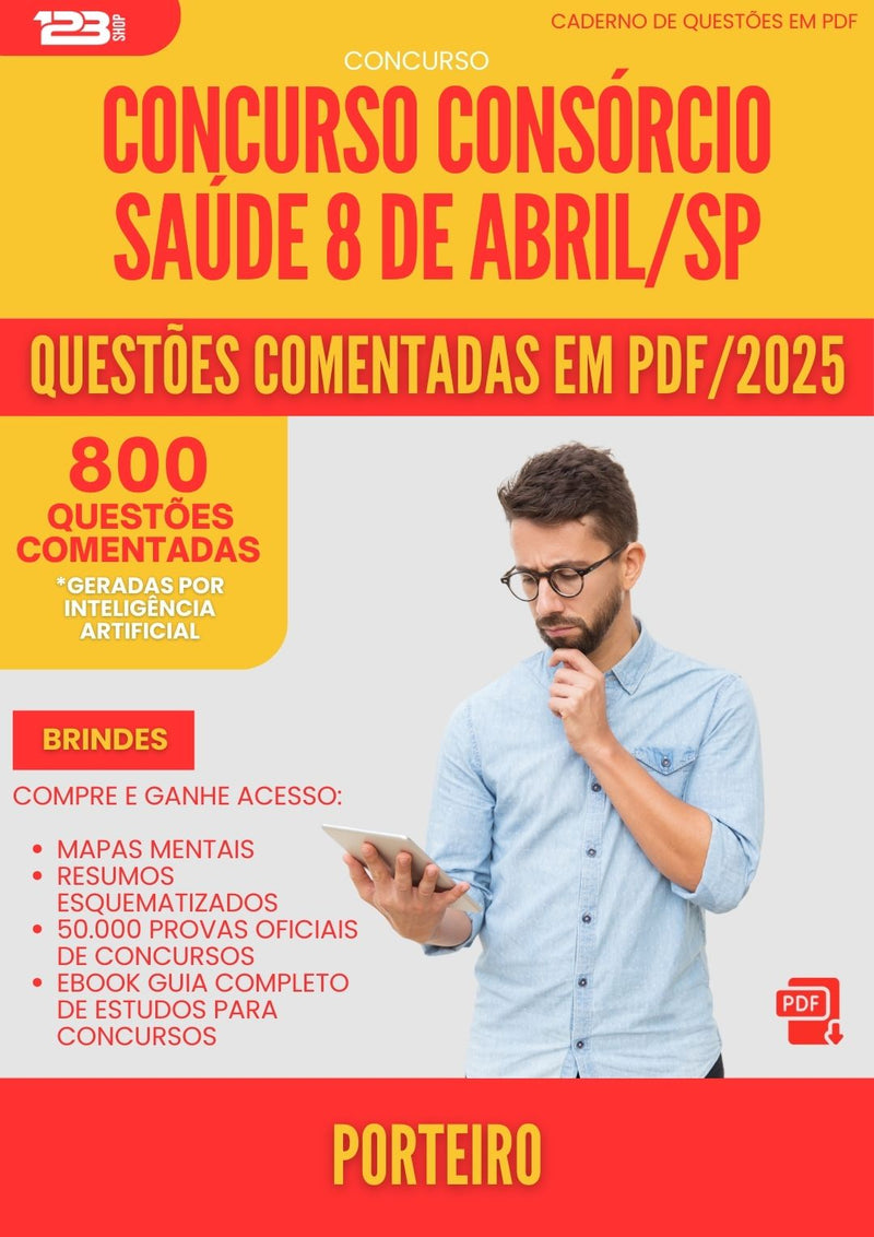 800 Questões Comentadas para Concurso Porteiro Consorcio da Prefeitura Saude 8 De Abril Sp 2025 - 800 Questões