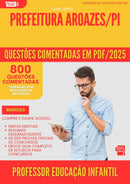 800 Questões Comentadas para Concurso Professor De Educacao Infantil da Prefeitura Aroazes Pi 2025 - 800 Questões