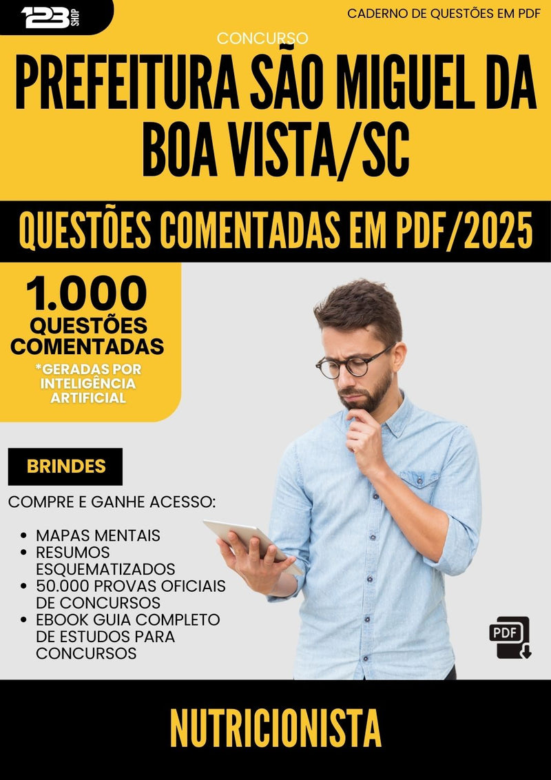 1000 Questões Comentadas para Concurso Nutricionista Sao Miguel Da da Prefeitura Boa Vista Sc 2025 - 1000 Questões