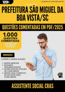 1000 Questões Comentadas para Concurso Assistente Social Cras Sao Miguel Da da Prefeitura Boa Vista Sc 2025 - 1000 Questões
