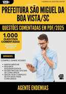 1000 Questões Comentadas para Concurso Agente Endemias Sao Miguel Da da Prefeitura Boa Vista Sc 2025 - 1000 Questões