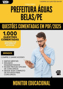 1000 Questões Comentadas para Concurso Monitor Educacional da Prefeitura Aguas Belas Pe 2025 - 1000 Questões