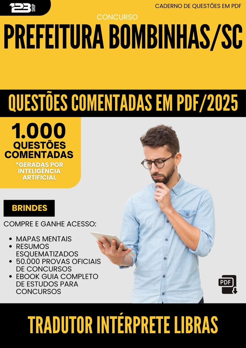 1000 Questões Comentadas para Concurso Tradutor Interprete Libras da Prefeitura Bombinhas Sc 2025 - 1000 Questões