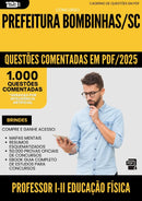 1000 Questões Comentadas para Concurso Professor I Ii Educacao Fisica da Prefeitura Bombinhas Sc 2025 - 1000 Questões