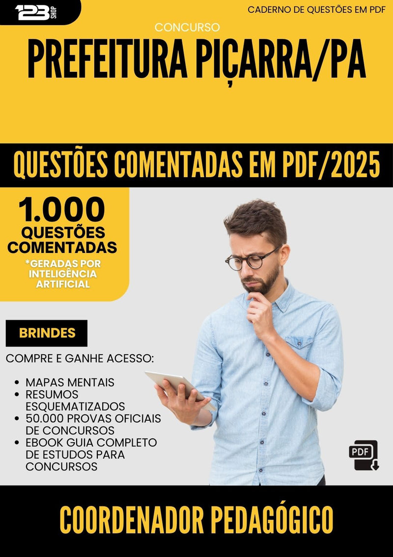 1000 Questões Comentadas para Concurso Coordenador Pedagogico da Prefeitura Picarra Pa 2025 - 1000 Questões