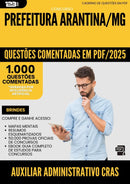 1000 Questões Comentadas para Concurso Auxiliar Administrativo Cras da Prefeitura Arantina Mg 2025 - 1000 Questões