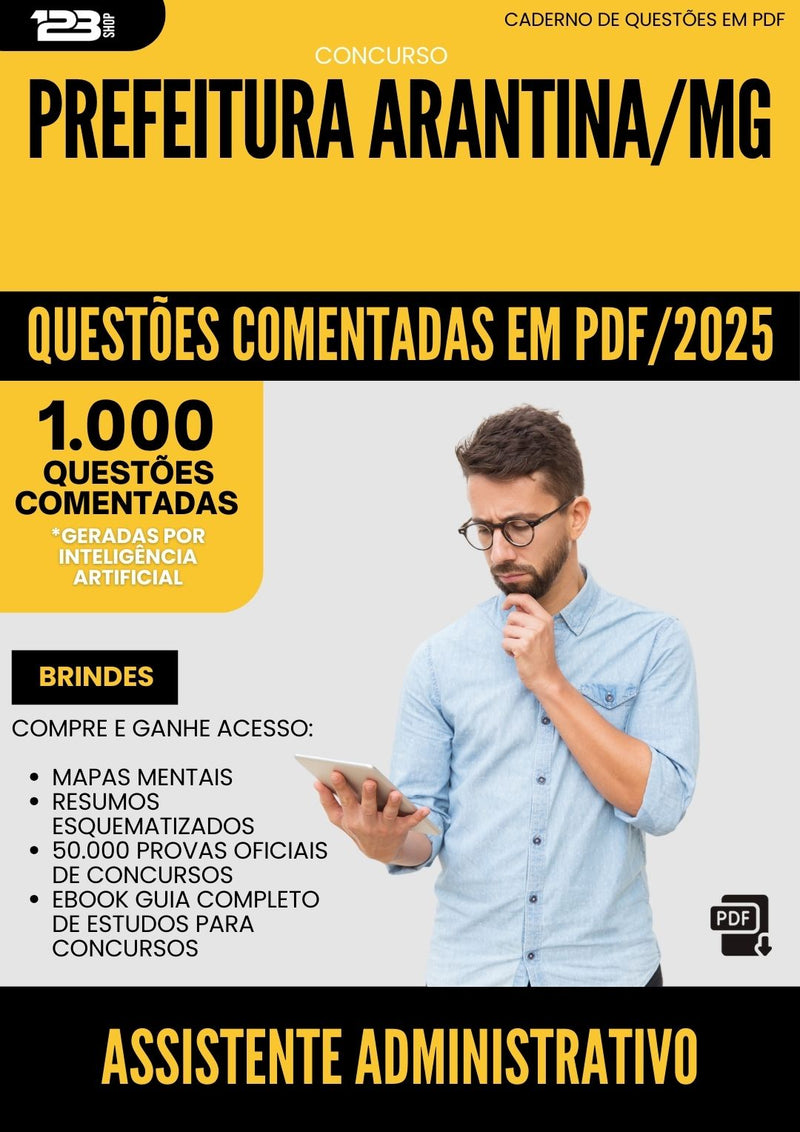 1000 Questões Comentadas para Concurso Assistente Administrativo da Prefeitura Arantina Mg 2025 - 1000 Questões