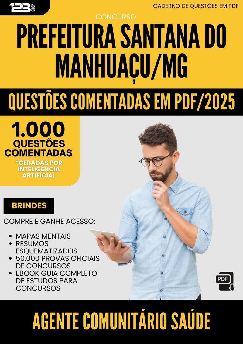 1000 Questões Comentadas para Concurso Agente Comunitario Saude Santana Do da Prefeitura Manhuacu Mg 2025 - 1000 Questões