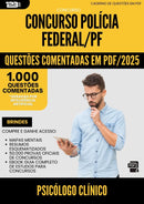 1000 Questões Comentadas para Concurso Policia Federal Pf 2025 Psicologo Clinico - 1000 Questões