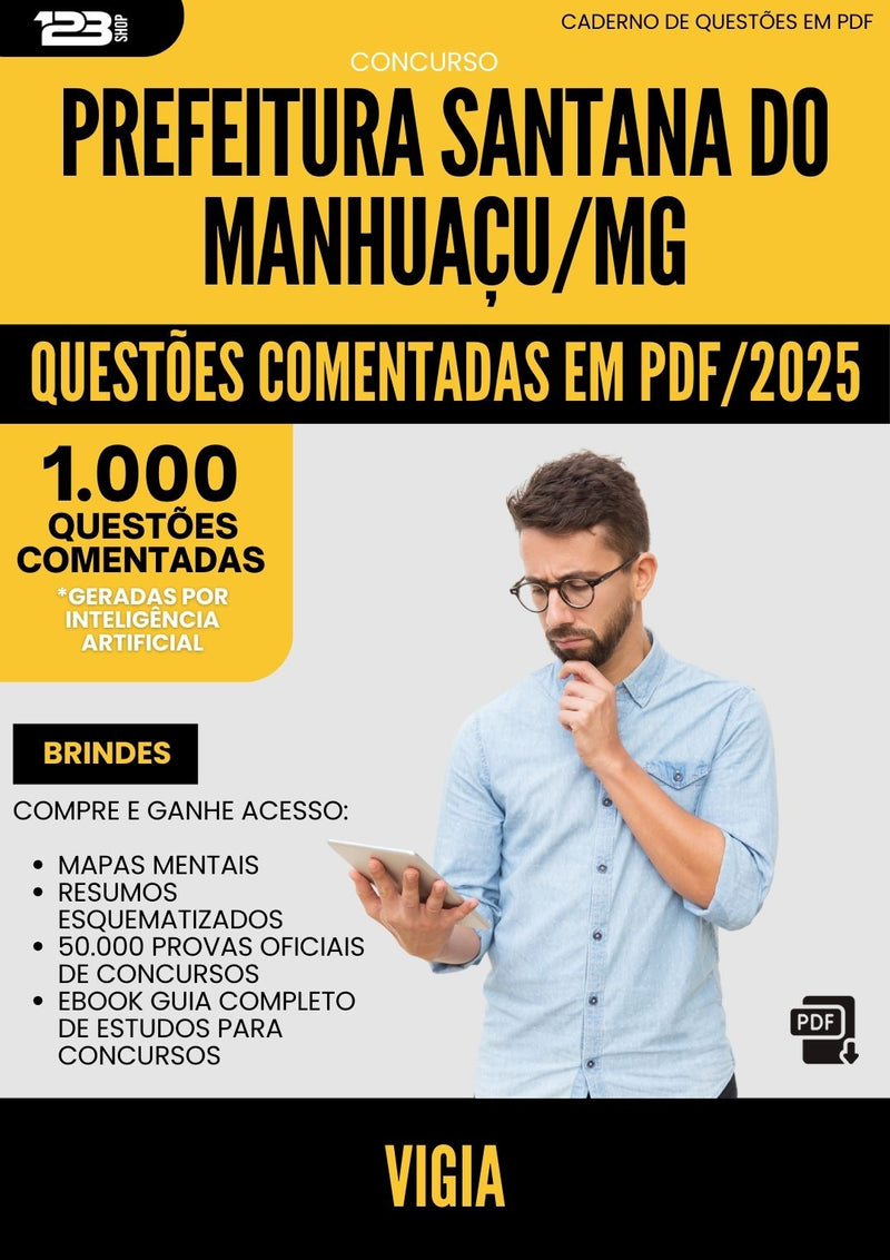 1000 Questões Comentadas para Concurso Vigia Santana Do da Prefeitura Manhuacu Mg 2025 - 1000 Questões