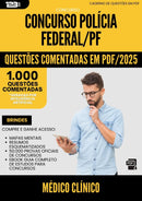 1000 Questões Comentadas para Concurso Policia Federal Pf 2025 Medico Clinico - 1000 Questões