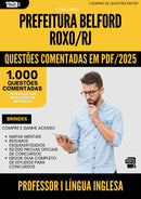 1000 Questões Comentadas para Concurso Professor I Lingua Inglesa da Prefeitura Belford Roxo Rj 2025 - 1000 Questões