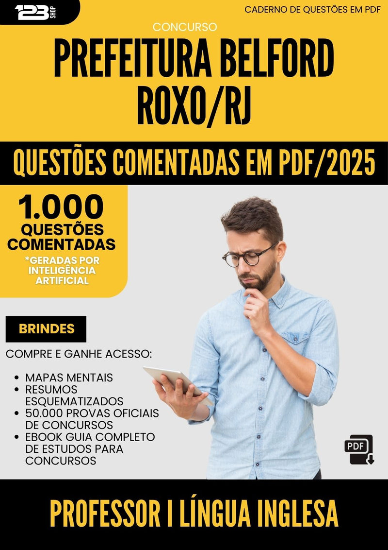 1000 Questões Comentadas para Concurso Professor I Lingua Inglesa da Prefeitura Belford Roxo Rj 2025 - 1000 Questões