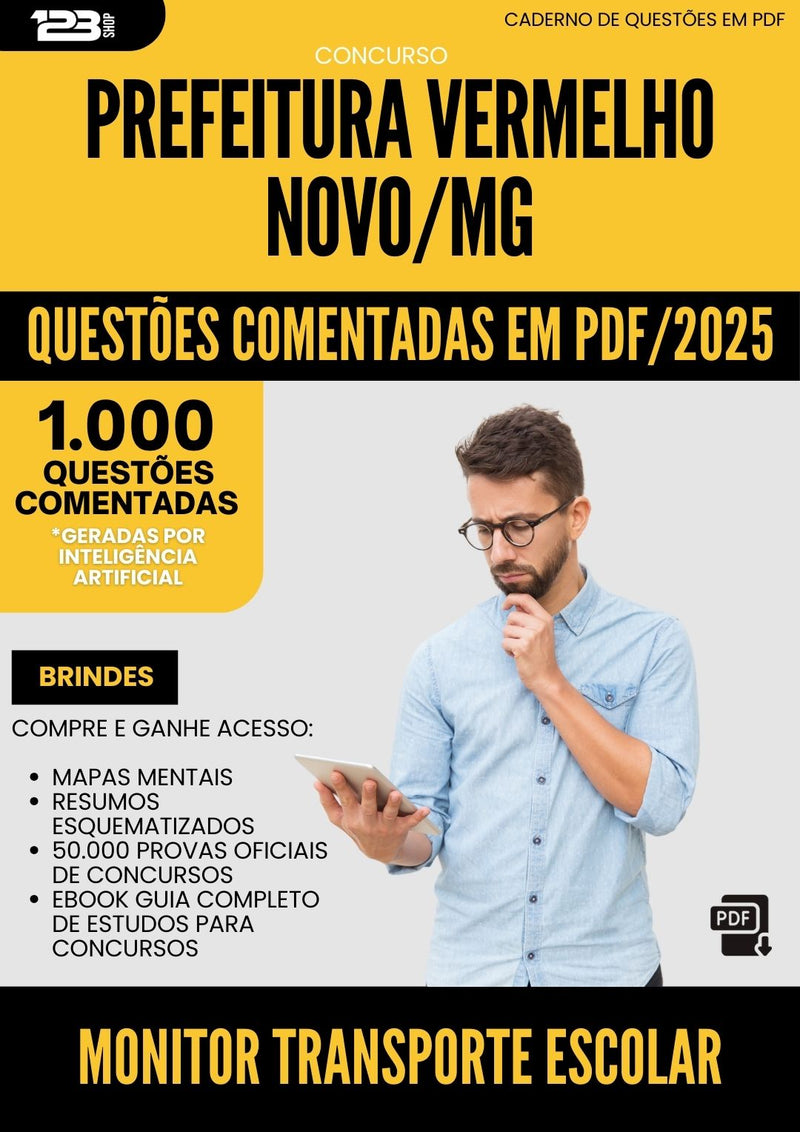 1000 Questões Comentadas para Concurso Monitor Transporte Escolar da Prefeitura Vermelho Novo Mg 2025 - 1000 Questões