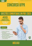 400 Questões Comentadas para Concurso Biologo Ufpr 2025 - 200 Questões