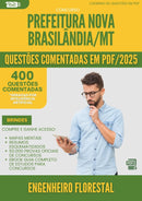 400 Questões Comentadas para Concurso Engenheiro Florestal Nova da Prefeitura Brasilandia Mt 2025 - 200 Questões