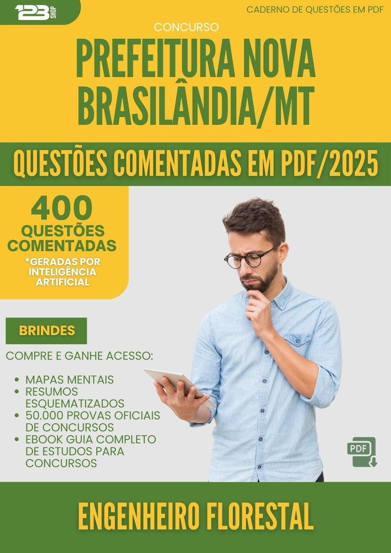 400 Questões Comentadas para Concurso Engenheiro Florestal Nova da Prefeitura Brasilandia Mt 2025 - 200 Questões