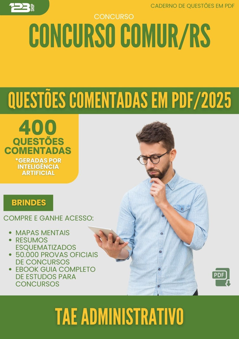 400 Questões Comentadas para Concurso Tae Administrativo Comur Rs 2025 - 200 Questões