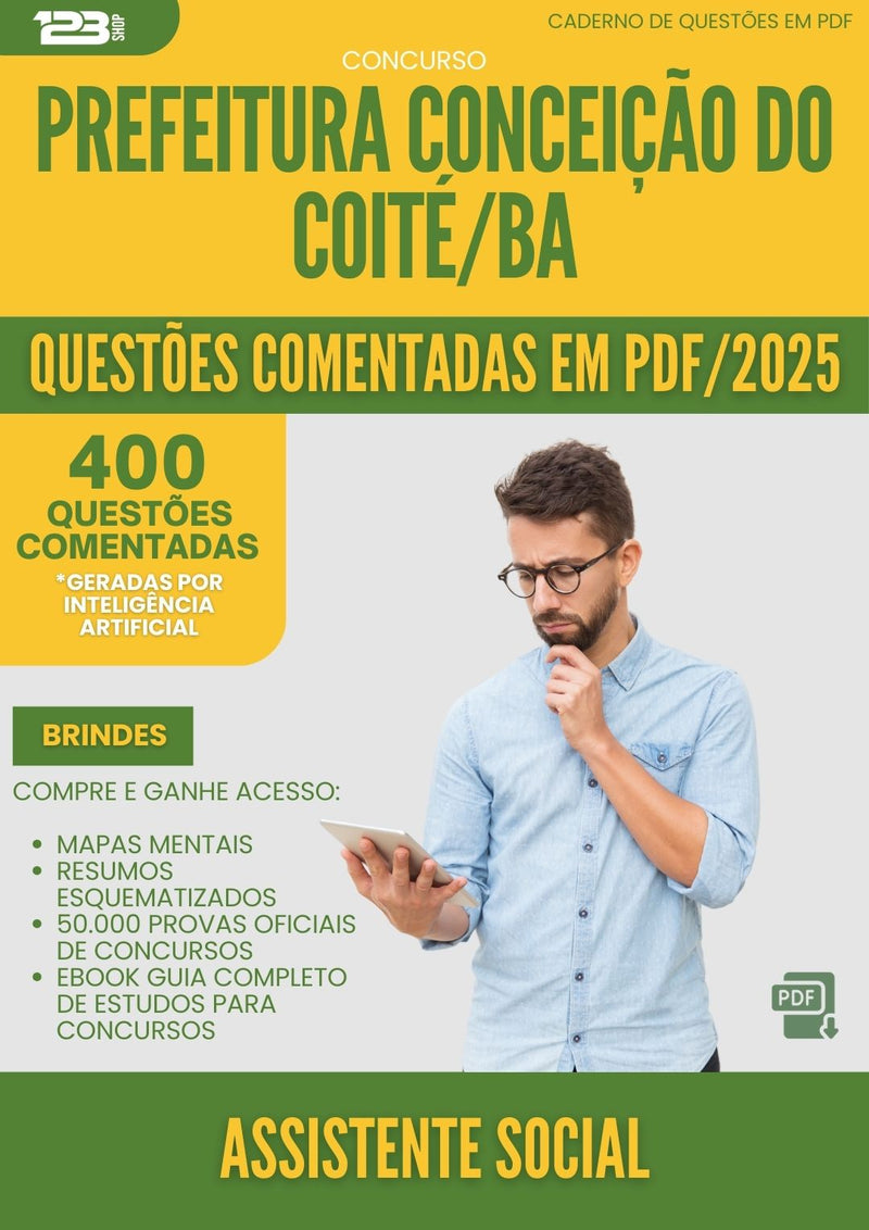 400 Questões Comentadas para Concurso Assistente Social da Prefeitura Conceicao Do Coite Ba 2025 - 200 Questões