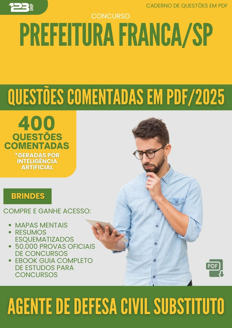 400 Questões Comentadas para Concurso Agente De Defesa Civil Substituto da Prefeitura Franca Sp 2025 - 200 Questões