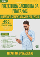 400 Questões Comentadas para Concurso Terapeuta Ocupacional da Prefeitura Cachoeira Da Prata Mg 2025 - 200 Questões