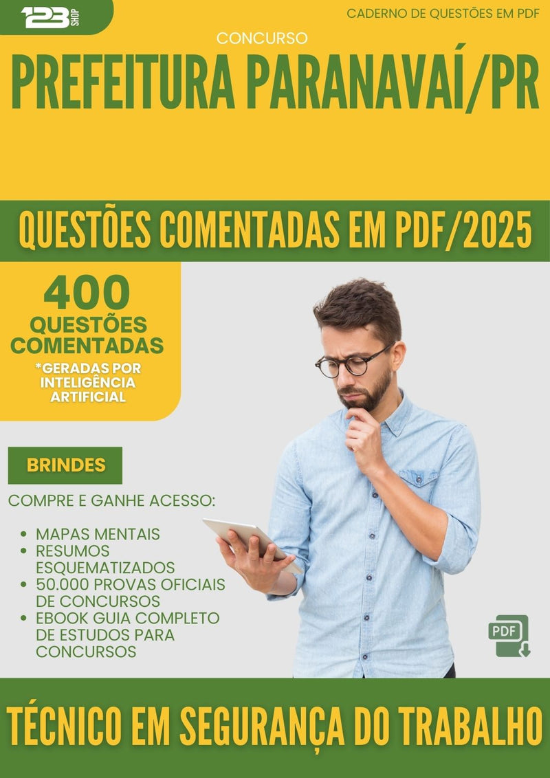 400 Questões Comentadas para Concurso Tecnico Em Seguranca Do Trabalho da Prefeitura Paranavai Pr 2025 - 200 Questões