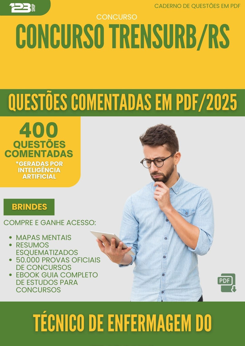400 Questões Comentadas para Concurso Tecnico De Enfermagem Do Trabalho Trensurb Rs 2025 - 200 Questões