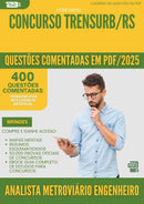 400 Questões Comentadas para Concurso Analista Metroviario Engenheiro Ambiental Trensurb Rs 2025 - 200 Questões
