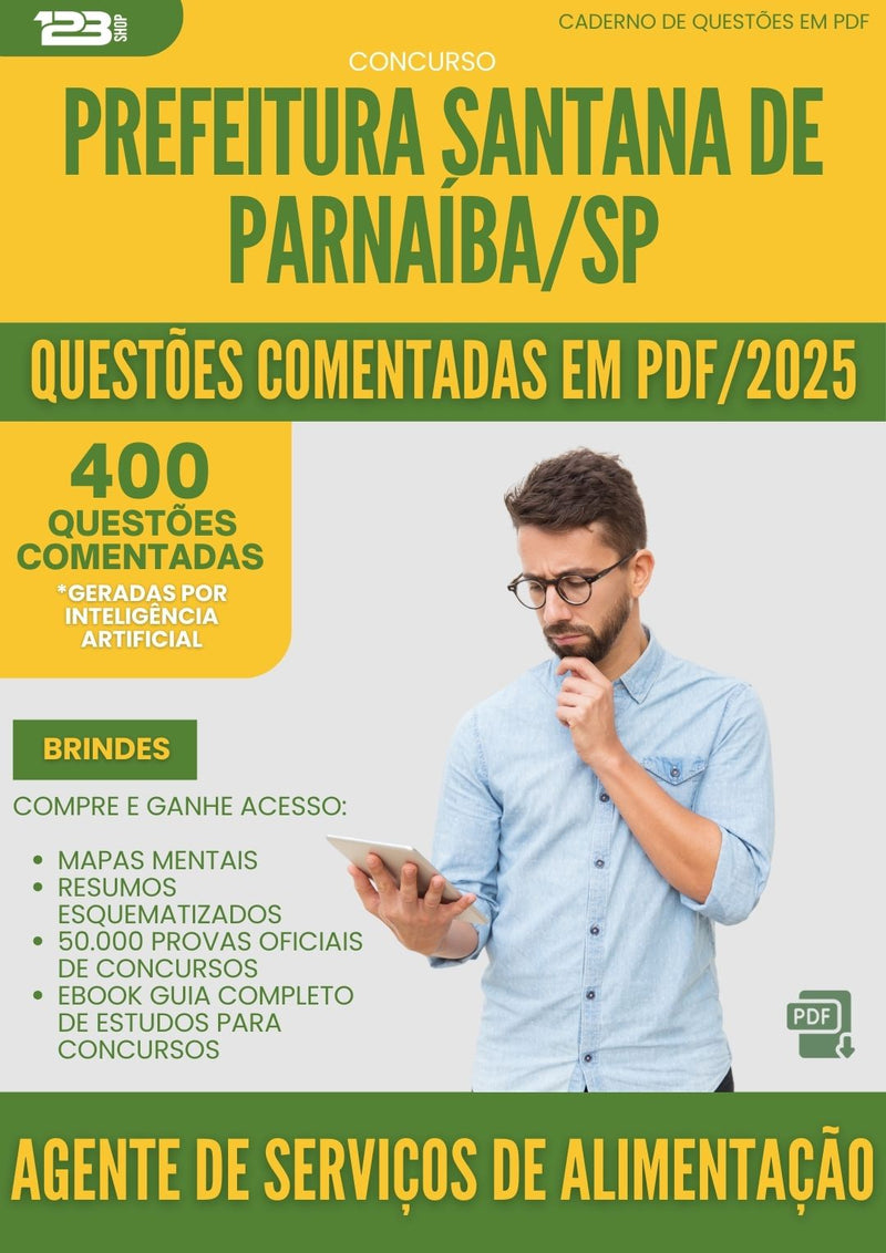 400 Questões Comentadas para Concurso Agente De Servicos De Alimentacao Santana De da Prefeitura Parnaiba Sp 2025 - 200 Questões
