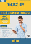 600 Questões Comentadas para Concurso Biologo Ufpr 2025 - 600 Questões