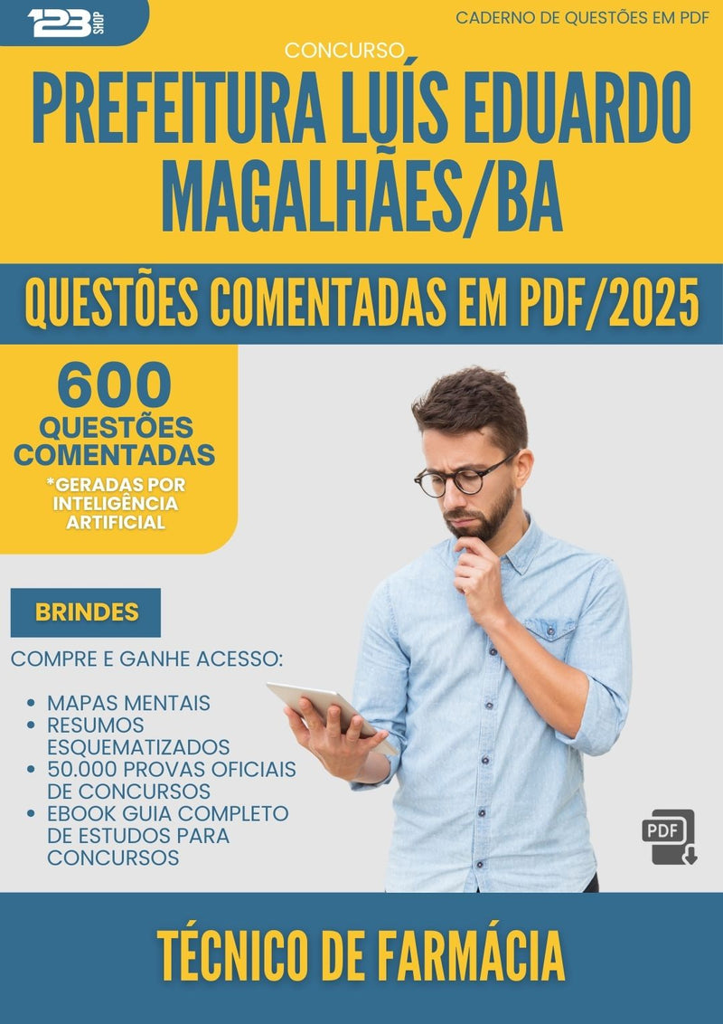 600 Questões Comentadas para Concurso Tecnico De Farmacia da Prefeitura Luis Eduardo Magalhaes Ba 2025 - 600 Questões