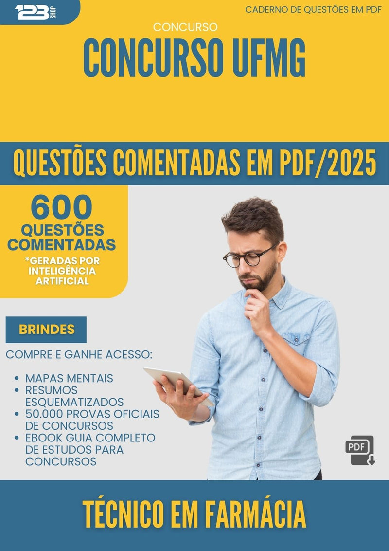 600 Questões Comentadas para Concurso Tecnico Em Farmacia Ufmg 2025 - 600 Questões
