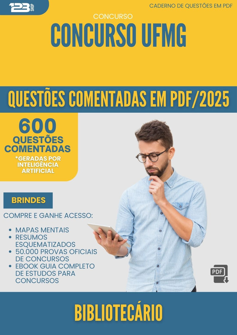 600 Questões Comentadas para Concurso Bibliotecario Ufmg 2025 - 600 Questões