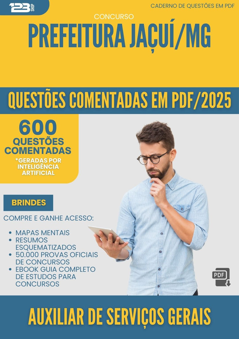 600 Questões Comentadas para Concurso Auxiliar De Servicos Gerais da Prefeitura Jacui Mg 2025 - 600 Questões