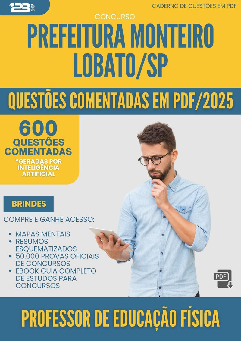 600 Questões Comentadas para Concurso Professor De Educacao Fisica Monteiro da Prefeitura Lobato Sp 2025 - 600 Questões