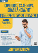 600 Questões Comentadas para Concurso Agente Manutencao Saae Nova da Prefeitura Brasilandia Mt 2025 - 600 Questões