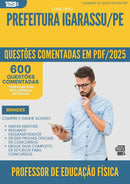 600 Questões Comentadas para Concurso Professor De Educacao Fisica da Prefeitura Igarassu Pe 2025 - 600 Questões