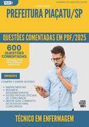 600 Questões Comentadas para Concurso Tecnico Em Enfermagem da Prefeitura Piacatu Sp 2025 - 600 Questões