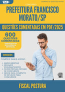 600 Questões Comentadas para Concurso Fiscal Postura da Prefeitura Francisco Morato Sp 2025 - 600 Questões
