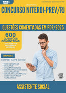 600 Questões Comentadas para Concurso Assistente Social da Prefeitura Niteroi Prev Rj 2025 - 600 Questões