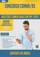 600 Questões Comentadas para Concurso Servente De Obras Comur Rs 2025 - 600 Questões