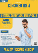 600 Questões Comentadas para Concurso Analista Judiciario Medicina Cardiologica Trf 4 2025 - 600 Questões