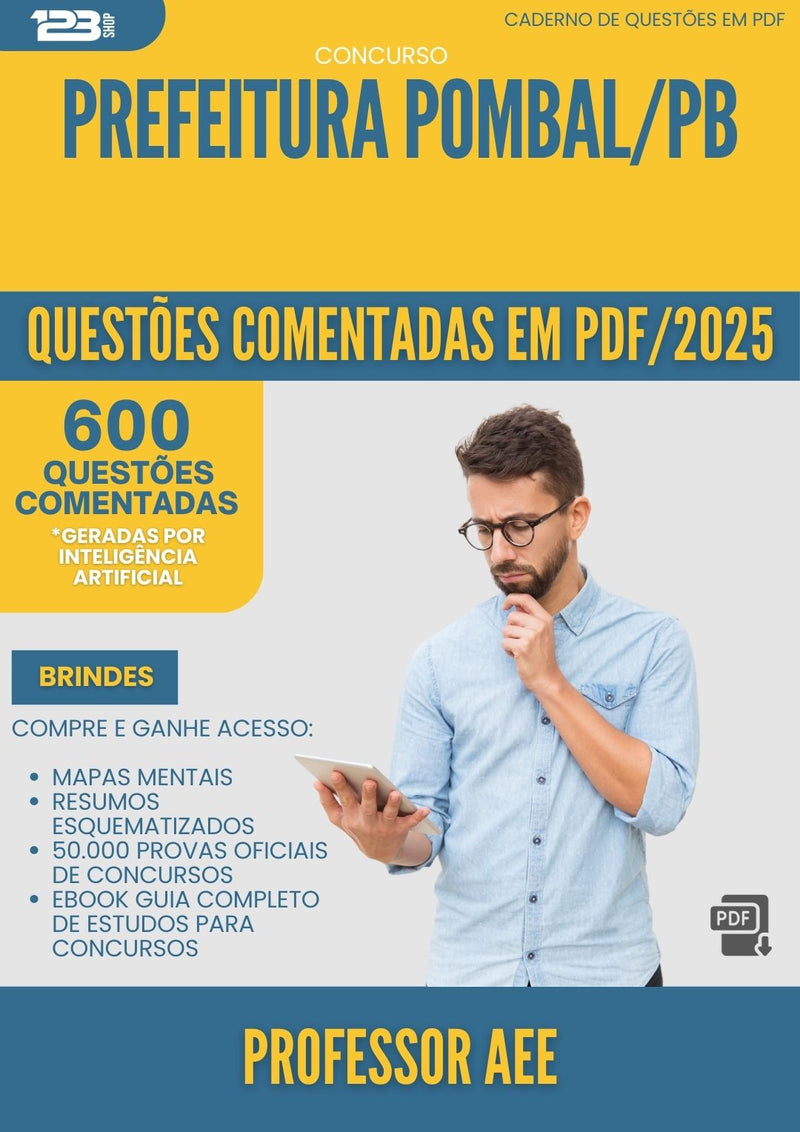 600 Questões Comentadas para Concurso Professor Aee da Prefeitura Pombal Pb 2025 - 600 Questões