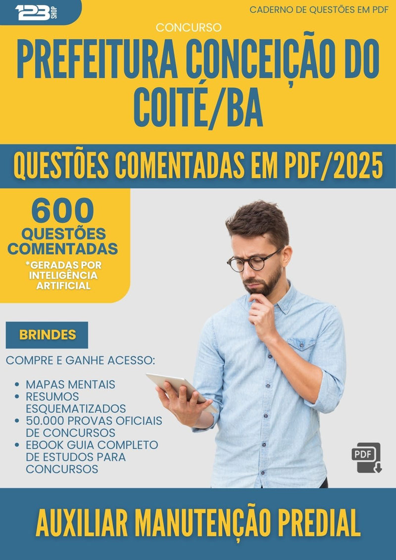 600 Questões Comentadas para Concurso Auxiliar Manutencao Predial da Prefeitura Conceicao Do Coite Ba 2025 - 600 Questões